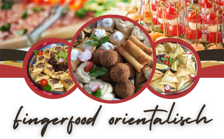 Fingerfood orientalisch mit verschiedenen Speiseoptionen von Catering Al-Layal in Berlin Brandenburg.